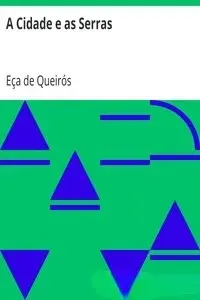 Portada de la novela A Cidade e as Serras en Português
