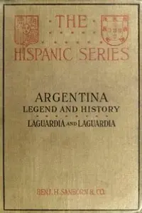Portada de la novela Argentina, Legend and History en Español