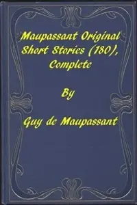 Portada de la novela Complete Original Short Stories of Guy De Maupassant en English