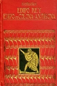 Portada de la novela Edipo rey; Edipo en Colona; Antígona en Español
