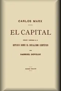 Portada de la novela El capital: Resumido y acompañado de un estudio sobre el Socialismo científico en Español