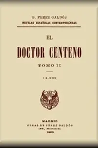 Portada de la novela El Doctor Centeno (Tomo II) en Español