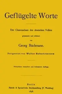 Portada de la novela Geflügelte Worte Der Citatenschatz des deutschen Volkes en Deutsch