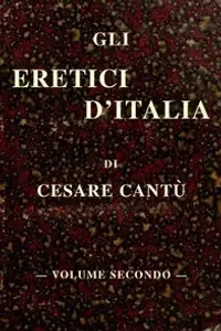 Portada de la novela Gli eretici d'Italia, vol. II en Italiano