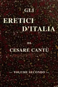 Portada de la novela Gli eretici d'Italia, vol. II en Italiano