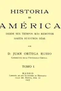Portada de la novela Historia de América desde sus tiempos más remotos hasta nuestros días, tomo I en Español