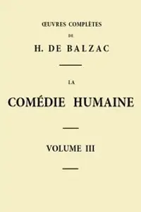 Portada de la novela La Comédie humaine - Volume 03 en Français
