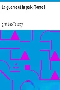 Portada de la novela La guerre et la paix, Tome I en Français