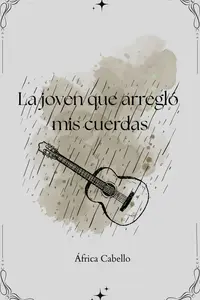 Portada de la novela La joven que arregló mis cuerdas en Español