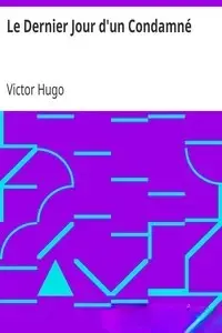 Portada de la novela Le Dernier Jour d'un condamné en Français