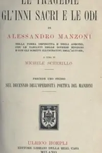 Portada de la novela Le tragedie, gl'inni sacri e le odi di Alessandro Manzoni en Italiano