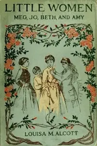 Portada de la novela Little Women; Or, Meg, Jo, Beth, and Amy en English