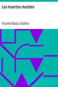 Portada de la novela Los muertos mandan en Español