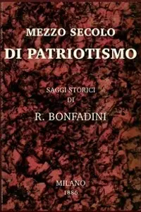 Portada de la novela Mezzo secolo di patriotismo: Saggi storici en Italiano