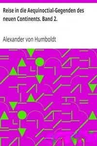 Portada de la novela Reise in die Aequinoctial-Gegenden des neuen Continents. Band 2 en Deutsch