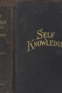 Portada de la novela Self Knowledge and Guide to Sex Instruction: Vital Facts of Life for All Ages en English
