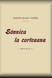 Portada de la novela Sónnica la cortesana (Novela) en Español
