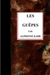 Portada de la novela Synopsis of Les Guêpes — Séries 1 & 2 en Français