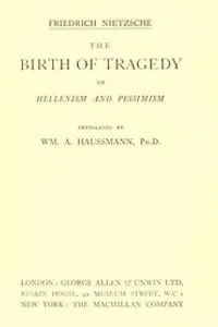 Portada de la novela The Birth of Tragedy; or, Hellenism and Pessimism en English
