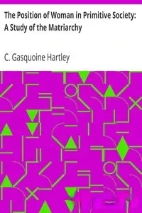 Portada de la novela The Position of Woman in Primitive Society: A Study of the Matriarchy en English
