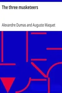 Portada de la novela The Three Musketeers by Alexandre Dumas en English