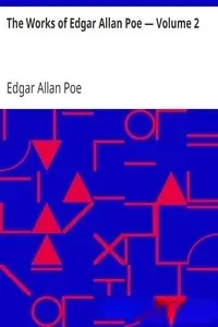 Portada de la novela The Works of Edgar Allan Poe — Volume 2 en English