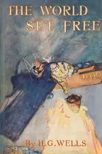 Portada de la novela The World Set Free en English