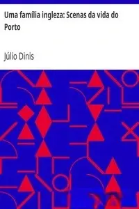 Portada de la novela Uma família ingleza Scenas da vida do Porto en Português